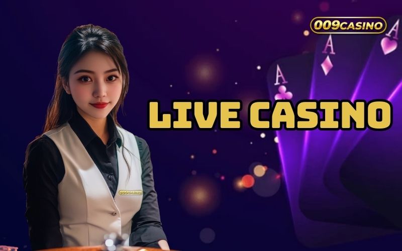 009 casino live casino