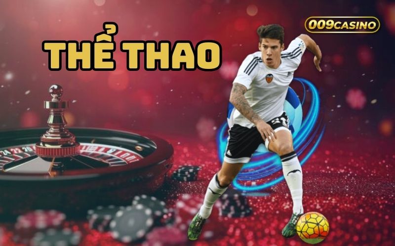 009 casino the thao